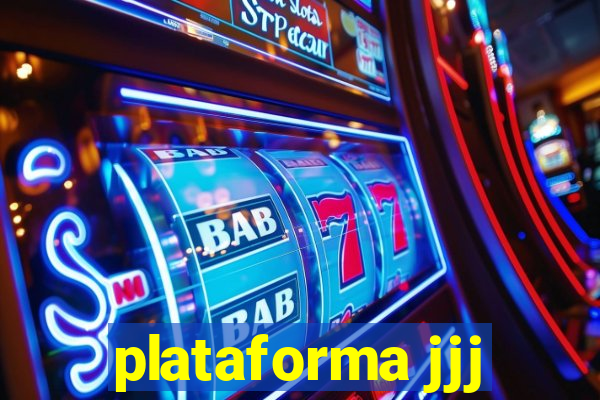 plataforma jjj